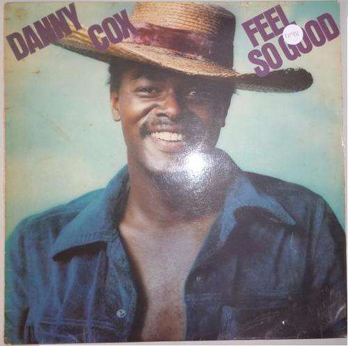 DANNY COX FEEL SO GOOD VINYL LP RECORD