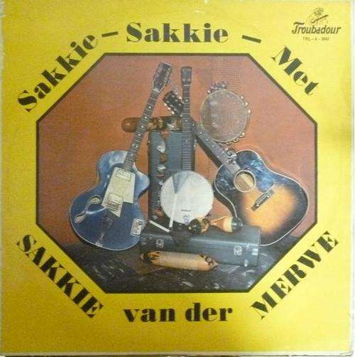 SAKKIE SAKKIE MET SAKIE VAN DER MERWE VINYL LP
