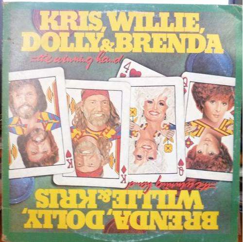 KRIS, WILLIE, DOLLY AND BRENDA -- THE WINNING HAND -- DOUBLE VINYL LP