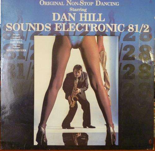 DAN HILL -- SOUNDS ELECTRONIC 81/2 -- VINYL LP