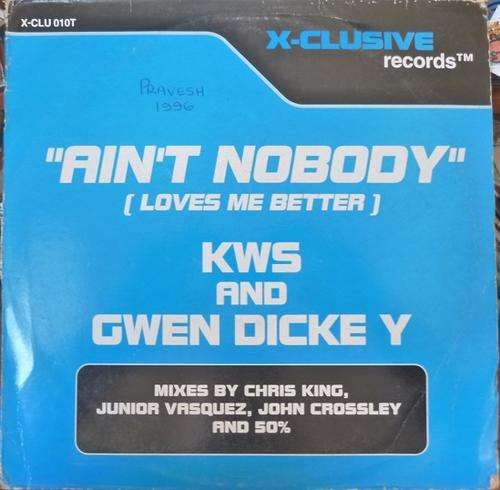 GWEN DICKEY & K.W.S. -- AIN'T NO-BODY -- 12" MAXI VINYL