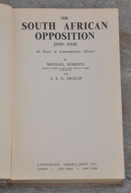 THE SOUTH AFRICAN OPPOSITION 1939-1945 - brilliant Africana collectible