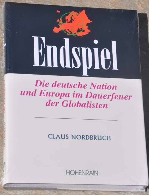 ENDSPIEL The latest book on Globalization, One World, Decadency et al - by Claus Nordbruch BRAND NEW