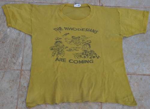 Original RHODESIAN ARMY COMMEMORATIVE T-SHIRT The Rhodesians are coming - rare military Rhodesiana