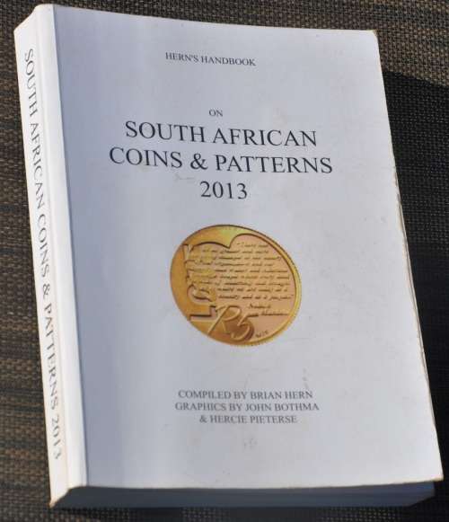 HERN'S HANDBOOK ON SOUTH AFRICAN COINS & PATTERNS 2013  - TOP NUMISMATIC MUST-HAVE!