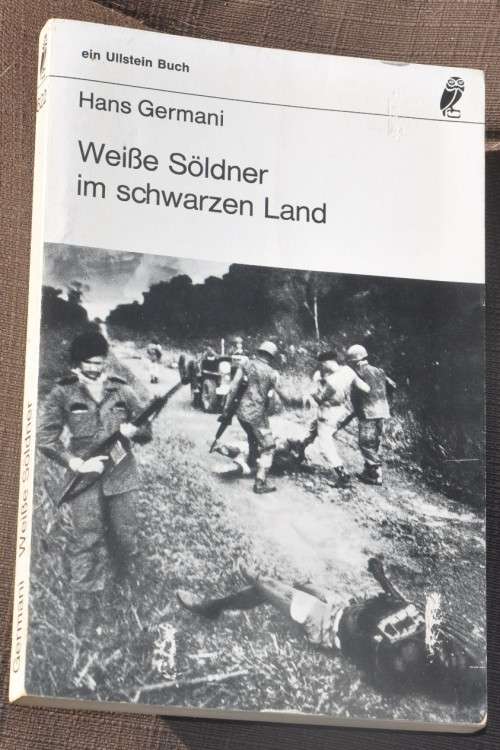 WEISSE SÖLDNER IM SCHWARZEN LAND Mike Hoare in Kongo - brilliant AFRICANA/SWA collectible