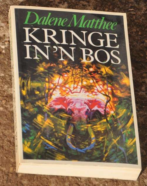 KRINGE IN 'N BOS deur Dalene Matthee, sagte band, puik kondisie