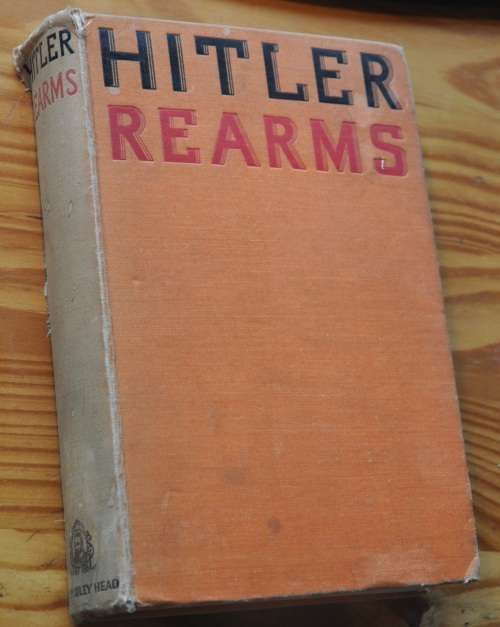 HITLER REARMS - rare THIRD REICH collectible