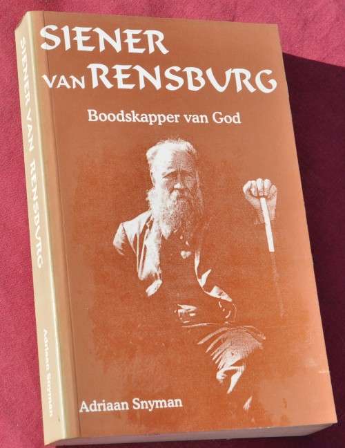 SIENER VAN RENSBURG: BOODSKAPPER VAN GOD - RARE AFRICANA