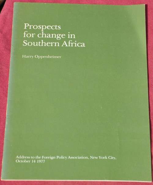 PROSPECTS FOR CHANGES IN SOUTHERN AFRICA   Harry Oppenheimer (1976) - DEMANDING AFRICANA COLLECTIBLE