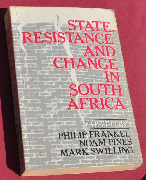 STATE, RESISTANCE AND CHANGE IN SOUTH AFRICA - demanding Africana collectible