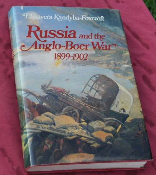 RUSSIA AND THE ANGLO-BOER WAR 1899-1902 - COLLECTIBLE AFRICANA
