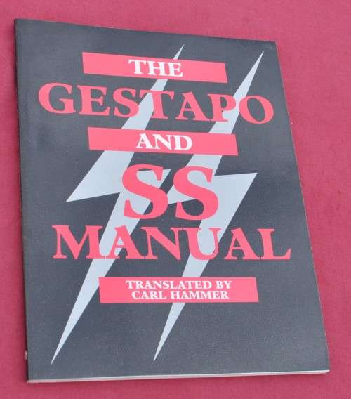 THE GESTAPO AND SS MANUAL - demanding THIRD REICH / WORLD WAR II collectible