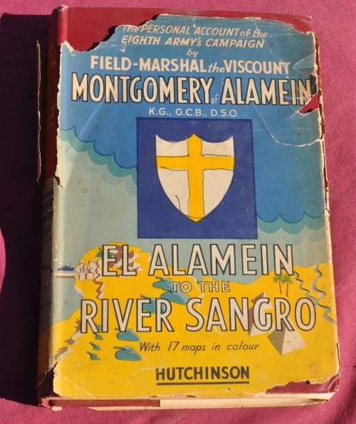 EL ALAMEIN TO THE RIVER SANGRO Montgomery - RARE WORLD WAR TWO MILITARY COLLECTIBLE