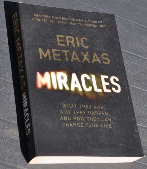 MIRACLES What they are, why they happen and how they can change your life