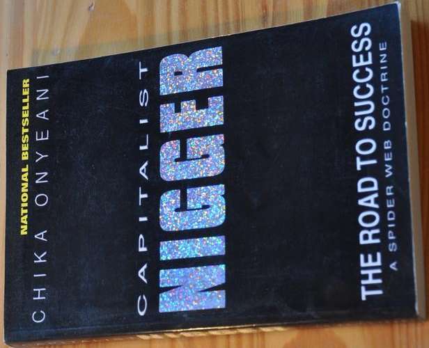 CAPITALIST NIGGER by Chika Onyeani