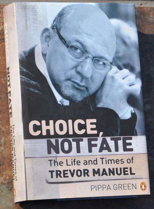 TREVOR MANUEL Choice, not Fate -  first edition 2008 - BRILLIANT AFRICANA COLLECTIBLE