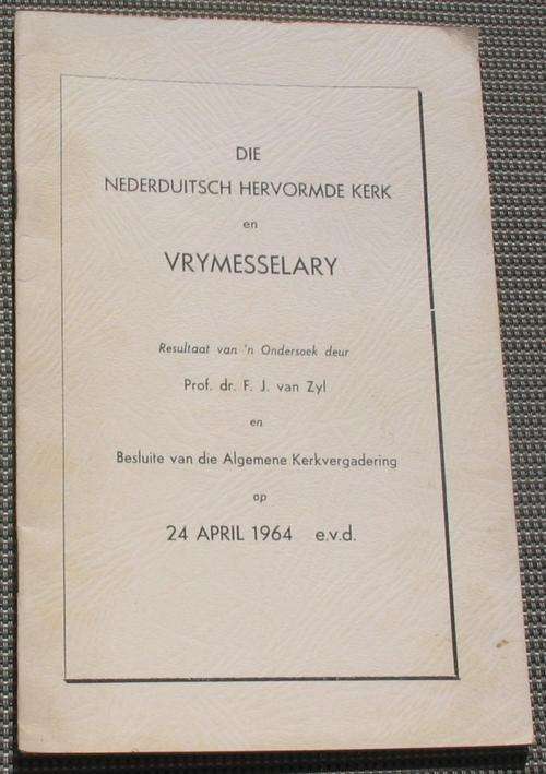 Vrymesselary - ORIGINAL DECLARATION BY NEDERDUITSCH HERVORMDE KERK