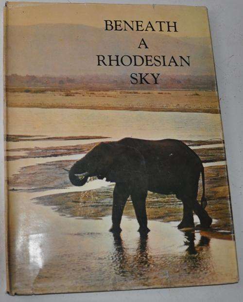 BENEATH A RHODESIAN SKY  (1979) large format, hard cover , 64 pages, original dust jacket