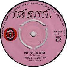 Fairport Convention - Meet On The Ledge / Throwaway Street Puzzle   7"