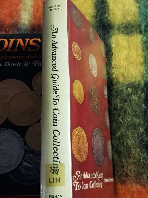 An Advanced Guide to Coin Collecting by Howard Linecar