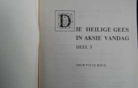 Reading Book - P.D Le Roux - Deel 3 - Die Heilige Gees In Aksie Vandag