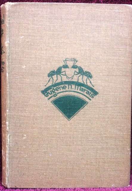 Eugene N Marais - Die siel van die mier - Hardeband boek