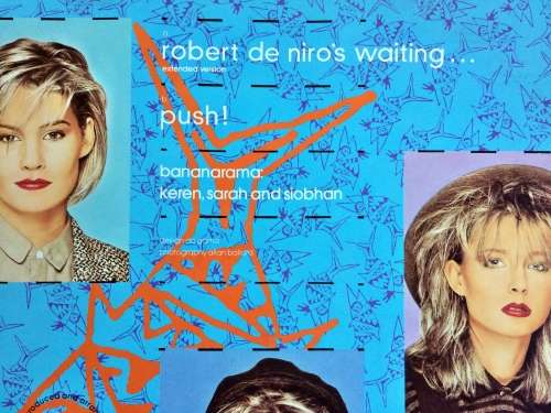 Bananarama - Robert De Niro`s Waiting (Vinyl, 12`` Maxi, 33  RPM) (Cover & LP Strong VG)