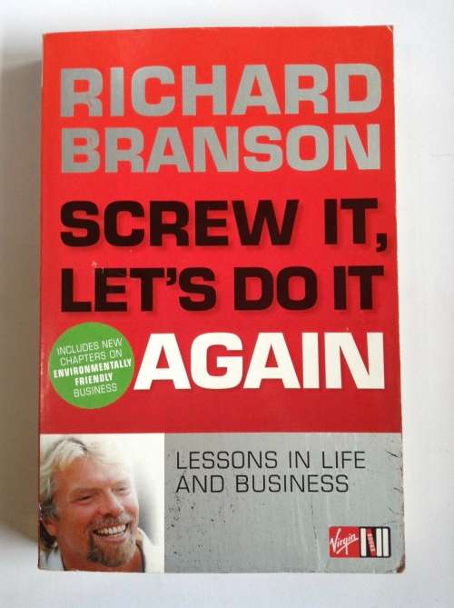 Screw It, Let`s Do It Again by Richard Branson