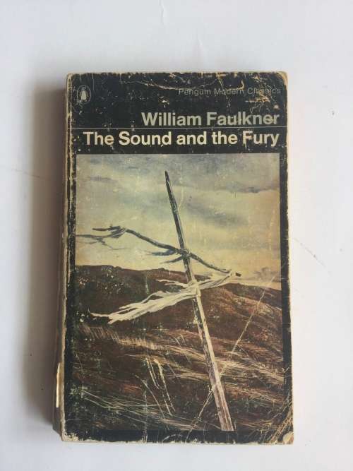 The Sound and the Fury by William Faulkner