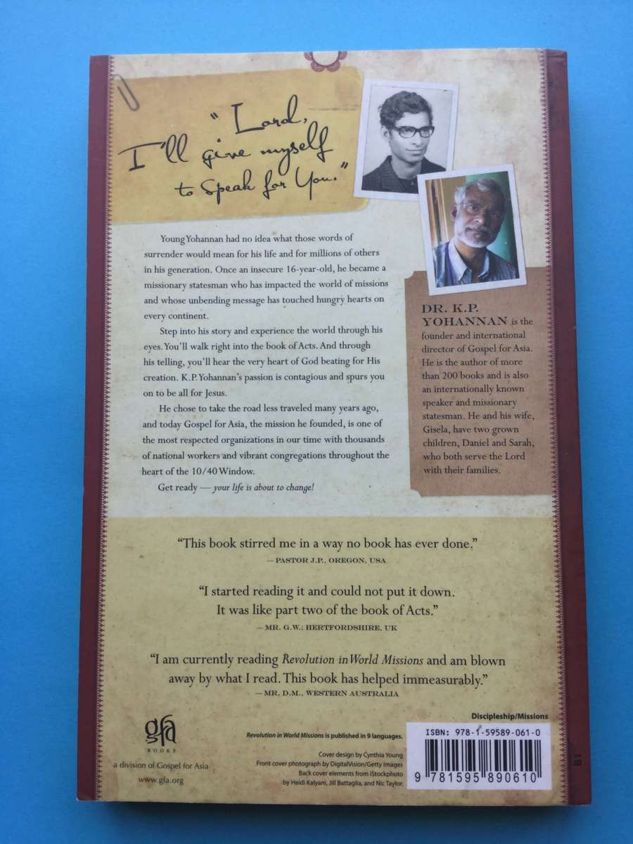 Revolution in World Missions , Ones Man`s Journey to Change a Generation by K.P. YAHANNAN