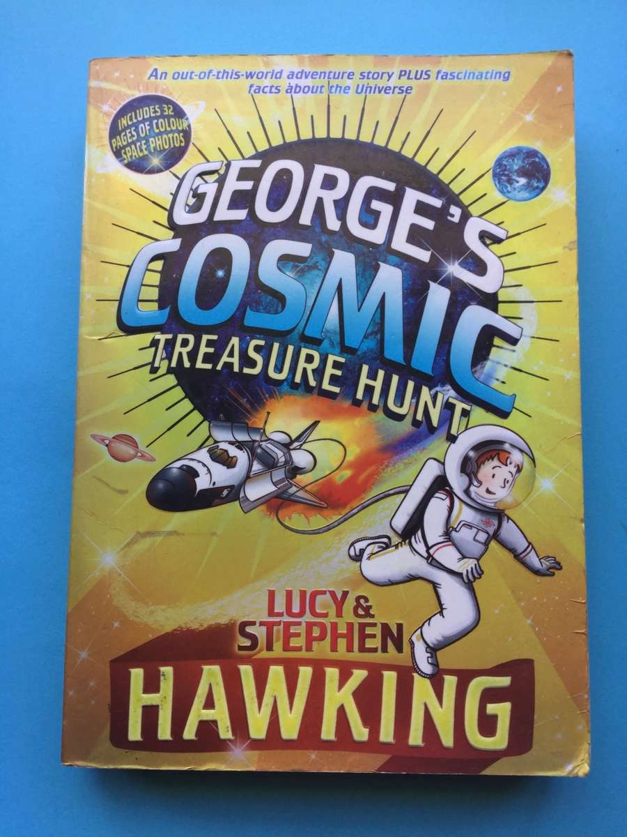 George`s Cosmic Treasure Hunt by Lucy Hawking & Stephen Hawking