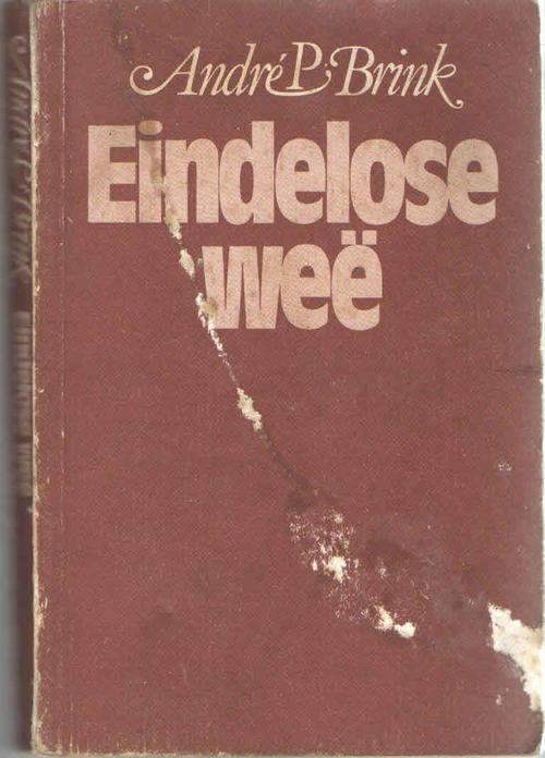 EINDELOSE WEE: SAGTE OMSLAG: ANDRE P. BRINK