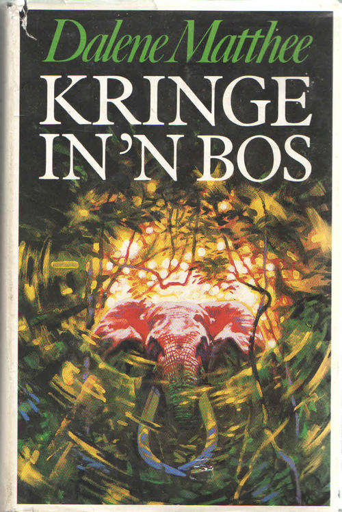 KRINGE IN N BOS: SAGTE OMSLAG: DALENE MATHEE.