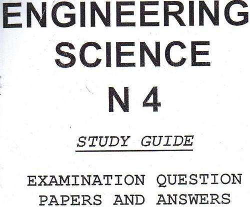 ENGINEERING SCIENCE N4 QUESTION PAPERS AND ANSWERS