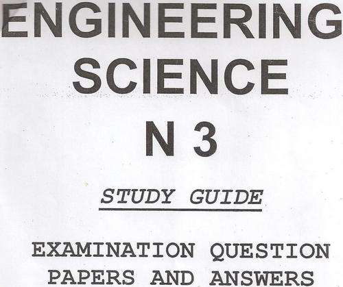 ENGINEERING SCIENCE N3: QUESTION PAPER AND ANSWERS