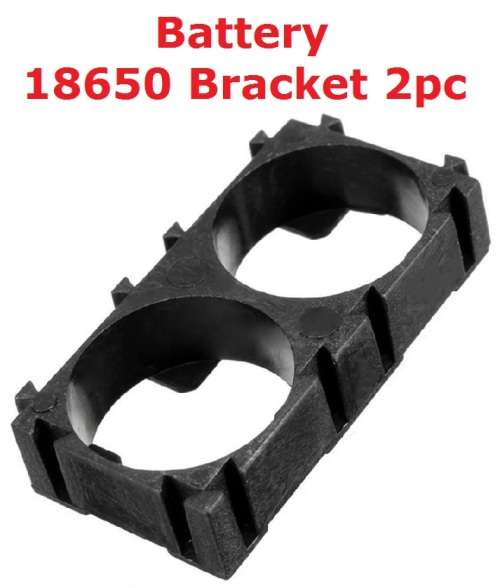 Battery 18650 Holder Bracket for Li-ion Battery 2pc **IN STOCK**