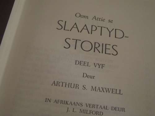 OOM ATTIE SE SLAAPTYDSTORIES DEUR ARTHUR S MAXWELL (STEL VAN 5 BOEKE). GRATIS AFLEWERING.