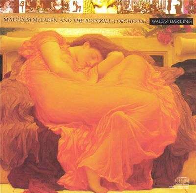 Malcolm McLaren and the Bootzilla Orchestra Waltz DarlingKSF 3292  USA print Gallo 1989