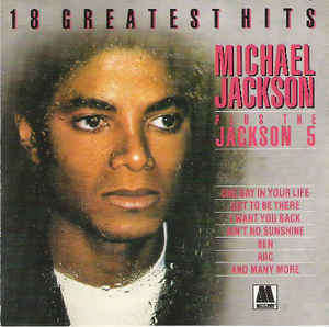 Michael Jackson Plus The Jackson 5  18 Greatest Hits Label: Motown TMC 5456  SA