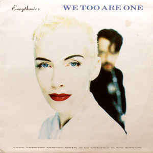 Eurythmics ¿** We Too Are One Label: RCA Victor ¿** SFL1 0174  1989 SA