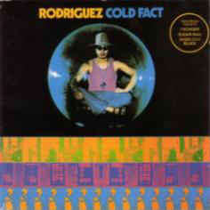 Rodriguez* ** Cold Fact**CD**SA Press*1991