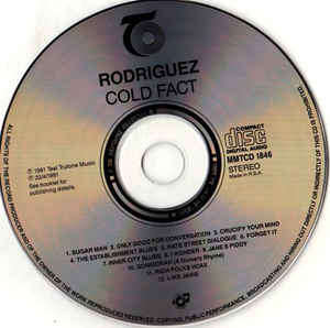 Rodriguez* ** Cold Fact**CD**SA Press*1991