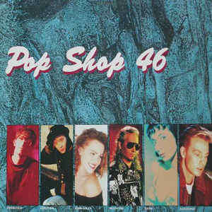 Various ¿¿ Pop Shop 46**Pop Shop ¿ 46**1990**SA Press**LP