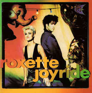 Roxette - Joyride (CD, Album)