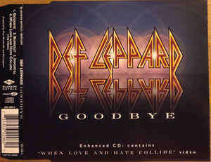 Def Leppard - Goodbye (CD, Single, Enh, CD1)