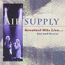 Air Supply - Greatest Hits Live: Now & Forever*(CD Album)