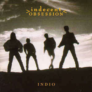 Indecent Obsession - Indio (CD, Album)
