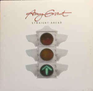 Amy Grant - Straight Ahead (LP, Album)