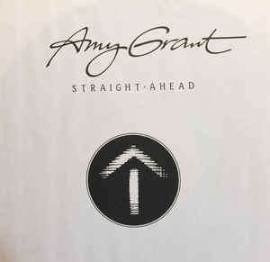 Amy Grant - Straight Ahead (LP, Album)